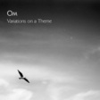 OM: Variations on a Theme (DC971)