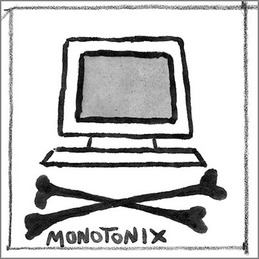 Monotonix: "Never Died Before" (DC436)